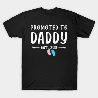 First Time Daddy New Dad Est 2019 Funny Father's Day Gifts T-Shirt